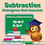 Subtraction Kindergarten Math Essentials Children's Arithmetic Books