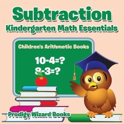 Subtraction Kindergarten Math Essentials Children's Arithmetic Books - Prodigy Wizard Books
