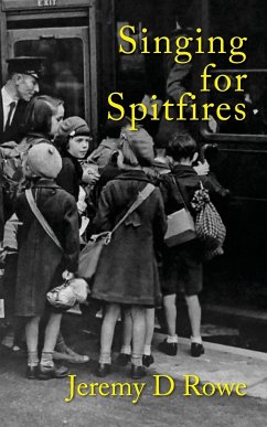 Singing for Spitfires - Rowe, Jeremy D.