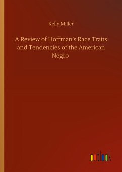A Review of Hoffman¿s Race Traits and Tendencies of the American Negro