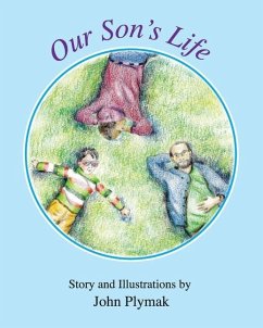 Our Son's Life - Plymak, John