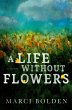 A Life Without Flowers - Bild 1
