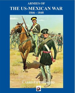 Armies of the Us-Mexican War: 1846 - 1848 - Esposito, Gabriele