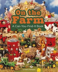 On the Farm: A Can-You-Find-It Book - Thompson, Heidi E.