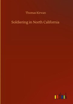 Soldiering in North California