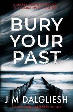 Bury Your Past - Dalgliesh, J M