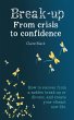 Break-up From Crisis to Confidence - Bild 1