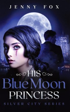 His Blue Moon Princess - Fox, Jenny