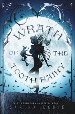 Wrath of the Tooth Fairy - Dorie, Sarina