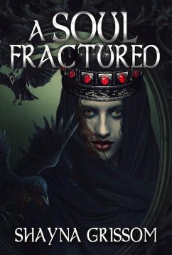 A A Soul Fractured - Grissom, Shayna