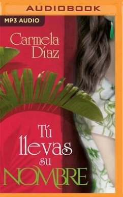 Tú Llevas Su Nombre - Díaz, Carmela