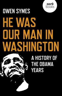 Cover He Was Our Man in Washington