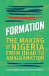 Formation: The Making of Nigeria from... - Bild 1