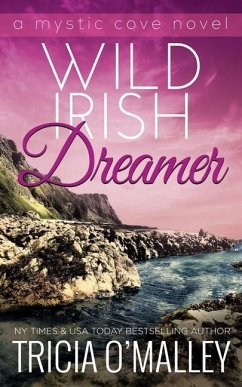 Wild Irish Dreamer - O'Malley, Tricia