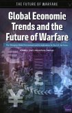 Global Economic Trends and the Future of Warfare