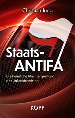 Staats-Antifa (eBook, ePUB) - Jung, Christian