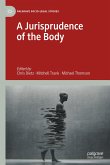 A Jurisprudence of the Body (eBook, PDF)