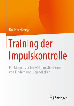Training der Impulskontrolle (eBook, PDF) - Freiberger, Doris
