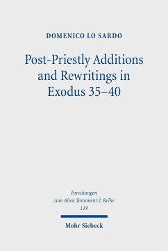 Post-Priestly Additions and Rewritings in Exodus 35-40 (eBook, PDF) - Sardo, Domenico Lo