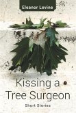 Kissing a Tree Surgeon: Volume 31