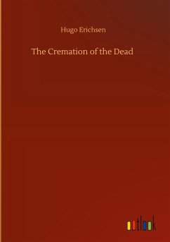 The Cremation of the Dead - Erichsen, Hugo