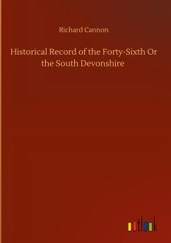 Historical Record of the Forty-Sixth Or the South Devonshire
