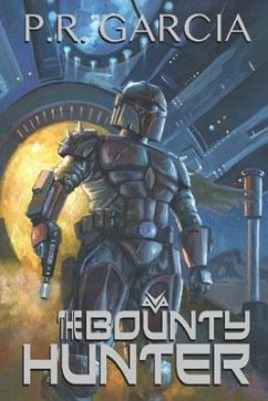 The Bounty Hunter - Garcia, P. R.