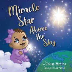 Miracle Star Above the Sky - Medina, Julisa