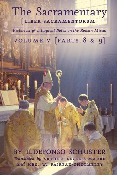 The Sacramentary (Liber Sacramentorum) - Schuster, Ildefonso