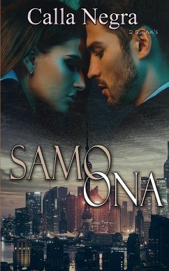 Samo ona - Negra, Calla