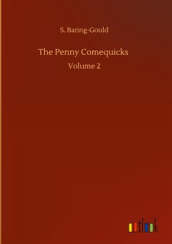 The Penny Comequicks - Baring-Gould, S.