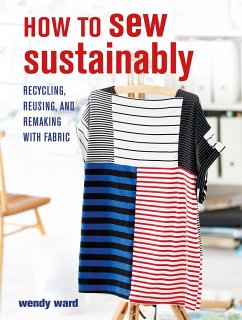 How to Sew Sustainably - Ward, Wendy