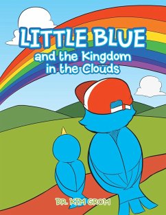 Little Blue and the Kingdom in the Clouds - Grom, Kim