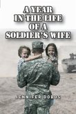 A Year in The Life of a Soldier's Wife