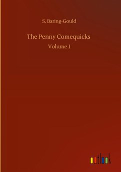 The Penny Comequicks - Baring-Gould, S.