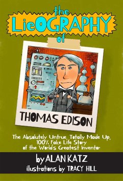 The Lieography of Thomas Edison - Katz, Alan