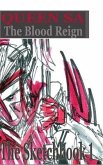 Blood Reign The Sketchbook: 1 Blood Reign The Sketchbook: 1
