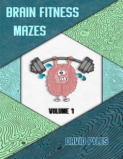 Brain Fitness Mazes Volume 1 - Pyles, David