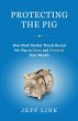Protecting the Pig: How Stock Market... - Bild 1