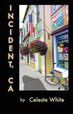 Incident, CA Incident, CA
