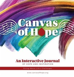 Canvas of Hope: An Interactive Journal of Hope and Inspiration - Graziano, Linda