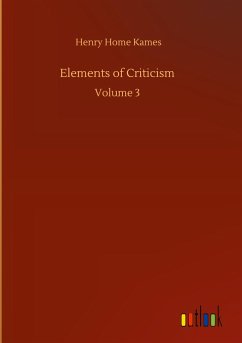 Elements of Criticism - Kames, Henry Home
