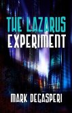 The Lazarus Experiment