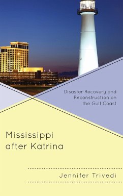Mississippi after Katrina - Trivedi, Jennifer