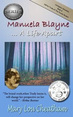 Manuela Blayne: A Life Apart - Cheatham, Mary Lou