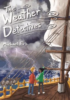 The Weather Detectives - Erb, Michael