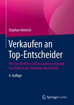 Verkaufen an Top-Entscheider (eBook, PDF) - Heinrich, Stephan