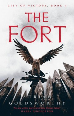 The Fort (eBook, ePUB) - Goldsworthy, Adrian