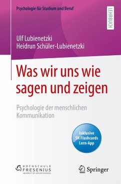 Was wir uns wie sagen und zeigen (eBook, PDF) - Lubienetzki, Ulf; Schüler-Lubienetzki, Heidrun