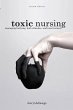 Toxic Nursing, Second Edition - Bild 1